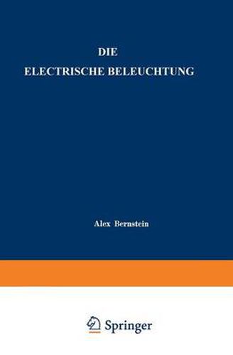 Cover image for Die Electrische Beleuchtung