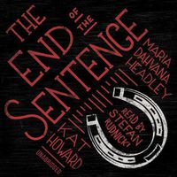 Cover image for The End of the Sentence Lib/E