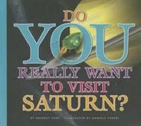 Cover image for Do You Really Want to Visit Saturn?