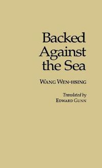 Cover image for Backed against the Sea: A Novel