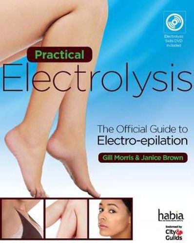 Cover image for Practical Electrolysis: The Official Guide to Electro-epilation