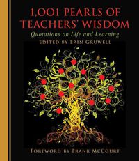 Cover image for 1,001 Pearls of Teachers' Wisdom: Quotations on Life and Learning