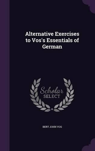 Cover image for Alternative Exercises to Vos's Essentials of German