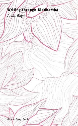 Cover image for Writing through Siddhartha