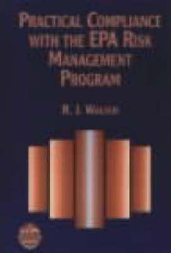 Cover image for Practical Compliance with the EPA Risk Management Program