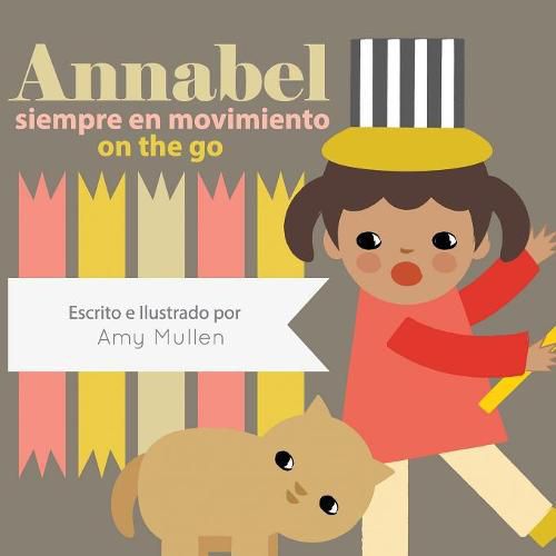 Cover image for Annabel on the Go / Annabel siempre en movimiento
