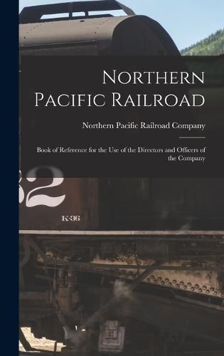 Cover image for Northern Pacific Railroad