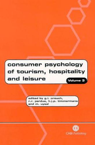 Cover image for Consumer Psychology of Tourism, Hospitality and Leisure: Volume 3