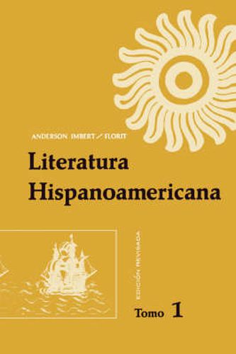 Literatura Hispanoamericana: Antologia E Introduction Historica