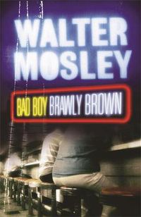 Cover image for Bad Boy Brawly Brown: Easy Rawlins 7