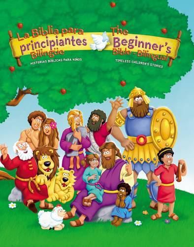 Cover image for The Beginners Bible (Bilingual) / La Biblia Para Principiantes (Bilingue): Historias Biblicas Para Ninos