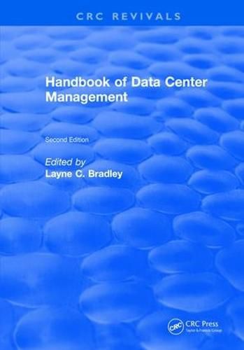 Cover image for Handbook of: Data Center Management: Second Edition