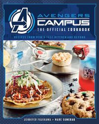 Cover image for Marvel: Avengers Campus: The Official Cookbook