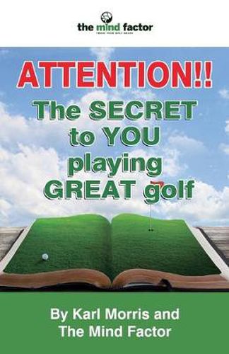 Cover image for Attention!! the Secret to You Playing Great Golf