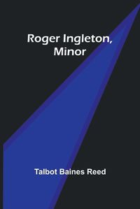 Cover image for Roger Ingleton, Minor