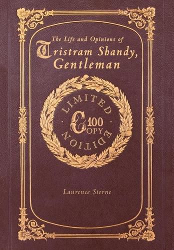 Cover image for The Life and Opinions of Tristram Shandy, Gentleman (100 Copy Limited Edition)