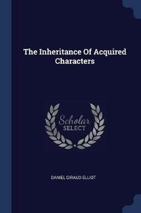 Cover image for The Inheritance of Acquired Characters