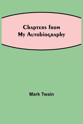 Cover image for Chapters from My Autobiography