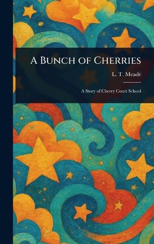Cover image for A Bunch of Cherries