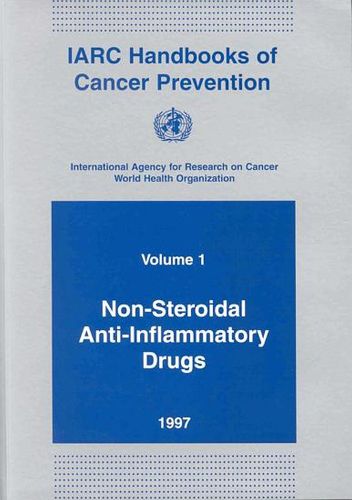 Cover image for Non-Steroidal Anti-Inflammatory Drugs: Iarc Handbooks on Cancer Prevention