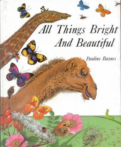 Cover image for All Things Bright and Beautiful