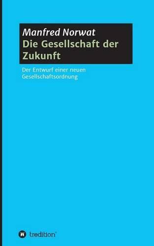 Cover image for Die Gesellschaft der Zukunft