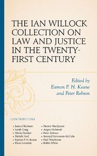 Cover image for The Ian Willock Collection on Law and Justice in the Twenty-First Century