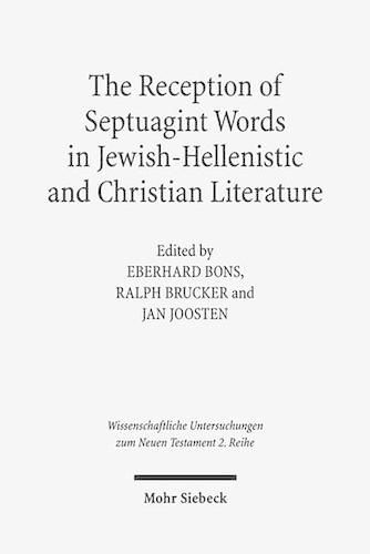 Cover image for The Reception of Septuagint Words in Jewish-Hellenistic and Christian Literature
