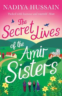 Cover image for The Secret Lives of the Amir Sisters