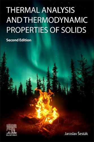 Cover image for Thermal Analysis and Thermodynamic Properties of Solids