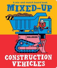 Cover image for Mixed-Up Construction Vehicles