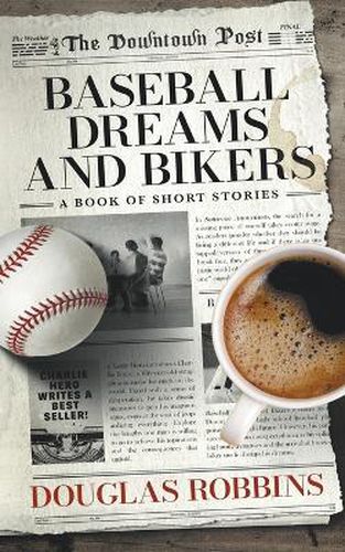 Cover image for Baseball Dreams and Bikers