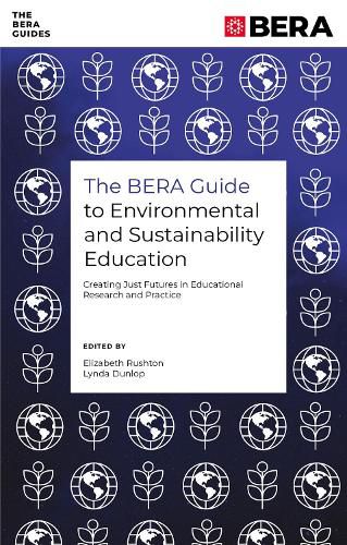 Cover image for The BERA Guide to Environmental and Sustainability Education