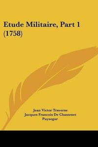 Cover image for Etude Militaire, Part 1 (1758)