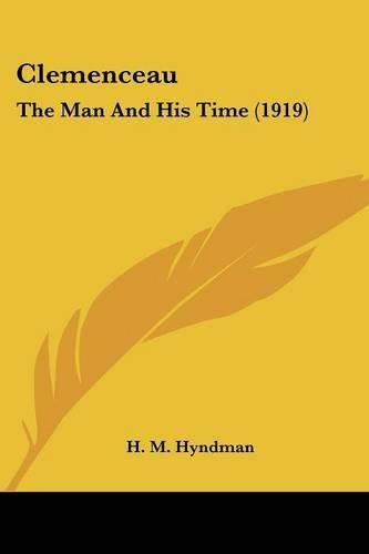 Cover image for Clemenceau: The Man and His Time (1919)