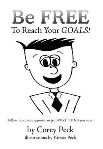 Cover image for Be Free to Reach Your Goals!