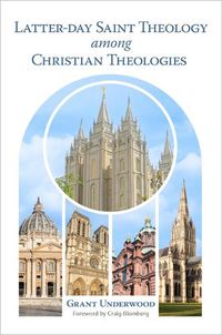 Cover image for Latter-Day Saint Theology Among Christian Theologies