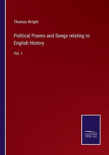 Cover image for Political Poems and Songs relating to English History