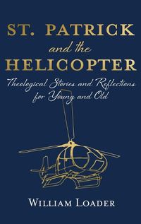 Cover image for St. Patrick and the Helicopter