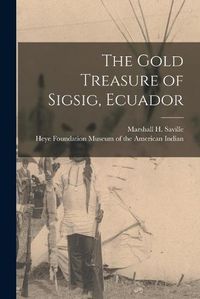 Cover image for The Gold Treasure of Sigsig, Ecuador