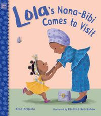 Cover image for Lola's Nana-Bibi Comes to Visit