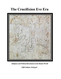 Cover image for The Crucifixion Eve Era 5th Edition