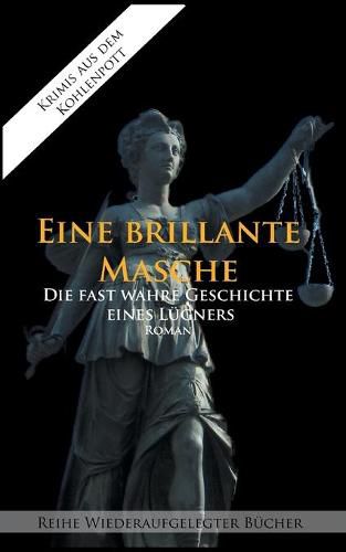Cover image for Eine brillante Masche: Die fast wahre Geschichte eines Lugners