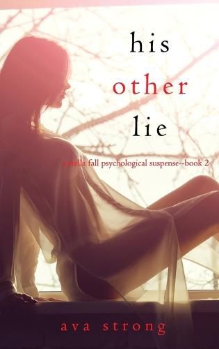 Cover image for His Other Lie (A Stella Fall Psychological Suspense Thriller-Book Two)