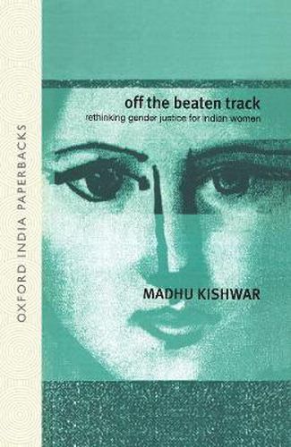 Cover image for Off the Beaten Track: Rethinking Gender Issues for Indian Women