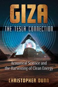 Cover image for Giza: The Tesla Connection