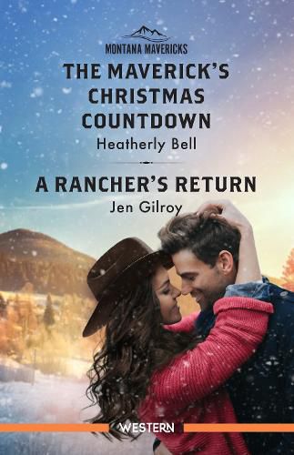 Cover image for The Maverick's Christmas Countdown/A Rancher's Return