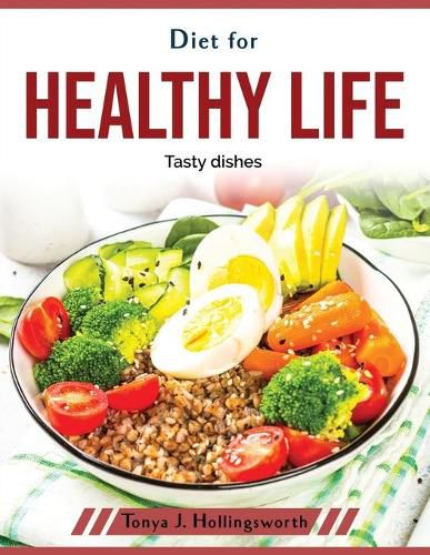 Cover image for Diet for healthy life: Tasty dishes