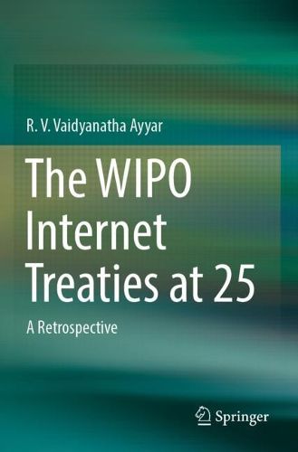 Cover image for The WIPO Internet Treaties at 25