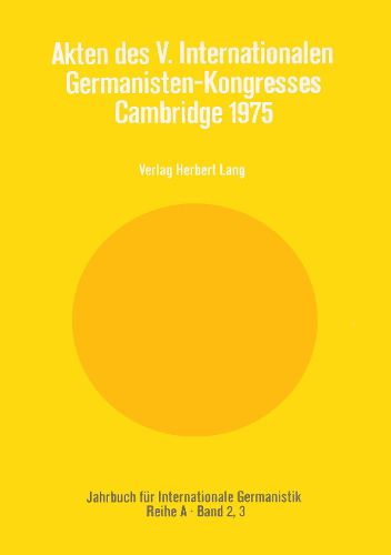 Cover image for Akten Des V. Internationalen Germanisten-Kongresses. Cambridge 1975: Heft 3